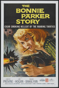 A movie poster for the Bonnie Parker story