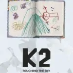 K2 - Touching the Sky